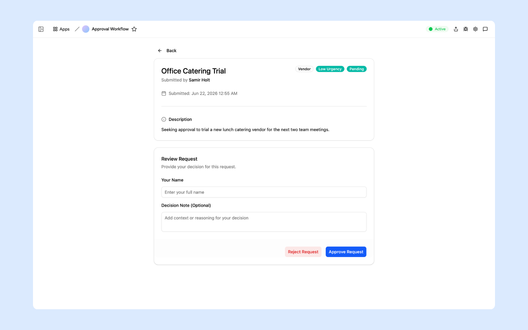 Review the request and decide